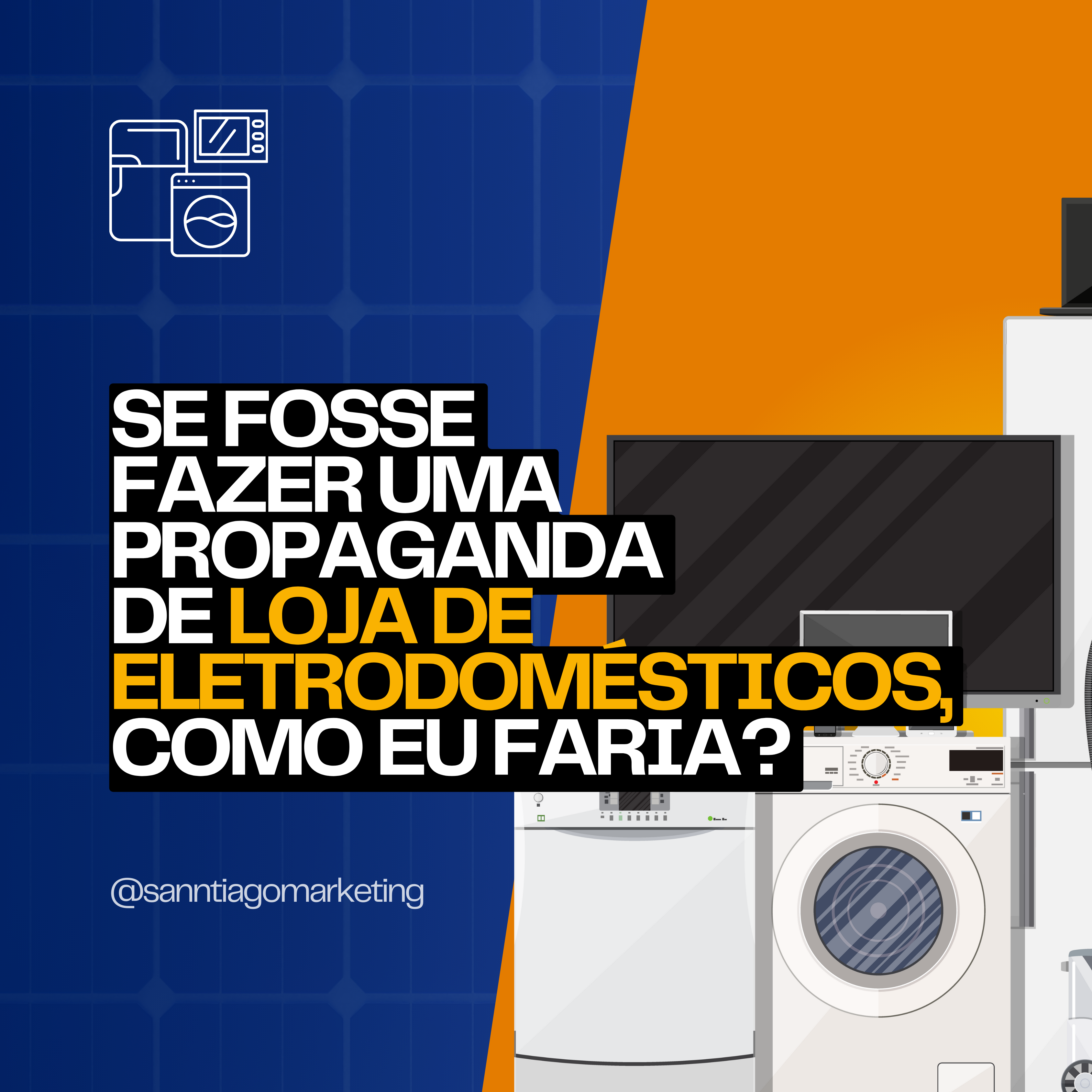 Como Criar uma Propaganda Impactante para sua Loja de Eletrodomésticos e Móveis